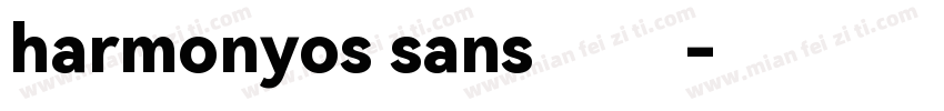 harmonyos sans 删除字体转换